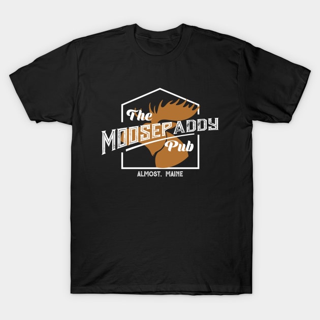 Moose Paddy Pub Shirt Almost Maine Almost Maine T Shirt